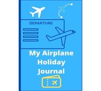 Petal Publishing My Airplane Holiday Journal (Tascabile)