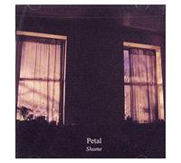 Petal - Shame