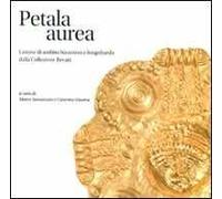 Petala Aurea. Lamine di ambito bizantino e longobardo della collezione Rovati