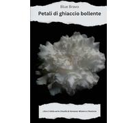 Petali di ghiaccio bollente: Romanzo erotico lesbico: 3