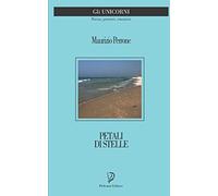 PETALI DI STELLE: Raccolta poetica