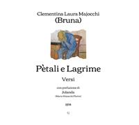 Pètali e lagrime: Versi (con prefazione di Jolanda) - 1894 (Italian Edition)