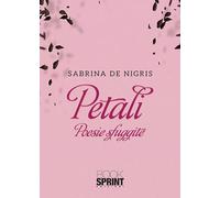 Petali. Poesie sfuggite