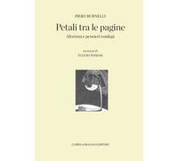 Petali tra le pagine. Aforismi e pensieri randagi