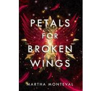 Petals for Broken Wings
