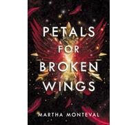 Petals for Broken Wings