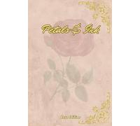 Petals & Ink: A Cozy Romantic Fantasy Journal