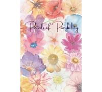 Petals of Possibility: Where Thoughts Bloom into Beautiful Possibilities
