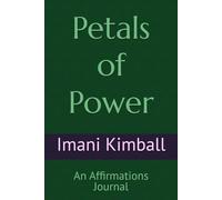 Petals of Power: An Affirmations Journal