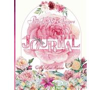 Petals & Pages: A GARDEN OF THOUGHTS JOURNAL -120 Inspirations for Mindful Reflection and Personal Growth