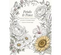 Petals & Peace: A Bloom Hollow Collection