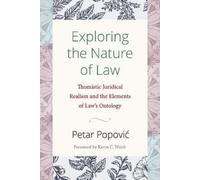 Petar Popović Exploring the Nature of Law (Copertina rigida)