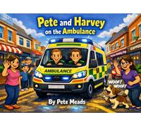 Pete and Harvey on the Ambulance