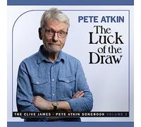 Pete Atkin The Luck of the Draw: The Pete Atkin-Clive James Songbook Volume (CD)