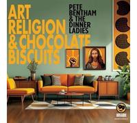Pete Bentham & The Dinner Ladies Art, Religion and Chocolate Biscuits (Vinyl LP)