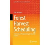 Pete Bettinger Forest Harvest Scheduling (Copertina rigida)