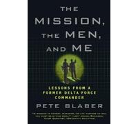 Pete Blaber The Mission, the Men, and Me (Tascabile)