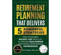 Pete Bosse Retirement Planning That Delivers (Tascabile)