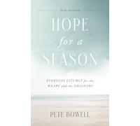 Pete Bowell Hope for a Season (Copertina rigida)