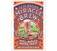 Pete Brown Miracle Brew (Tascabile)
