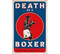 Pete Carvill Death of a Boxer (Copertina rigida)