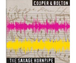 Pete Cooper & Richard Bolton - The Savage Hornpipe
