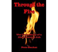 Pete Dechat Through The Fire (Tascabile)