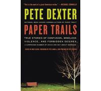 Pete Dexter Paper Trails (Tascabile)