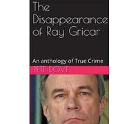Pete Dove The Disappearance of Ray Gricar (Tascabile)