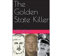 Pete Dove The Golden State Killer (Tascabile)