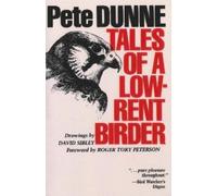Pete Dunne Tales of a Low-Rent Birder (Tascabile)