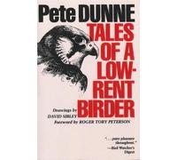 Pete Dunne Tales of a Low-Rent Birder (Tascabile)