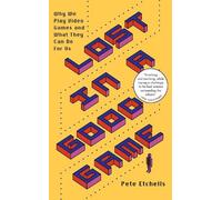 Pete Etchells Lost in a Good Game (Tascabile)