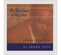 Pete, Frank - For Tha Love Of The Art