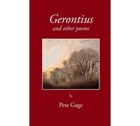 Pete Gage Gerontius and other poems (Tascabile)