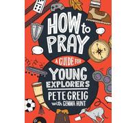 Pete Greig How to Pray (Tascabile)