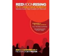 Pete Greig Red Moon Rising (Tascabile) Red Moon Chronicles