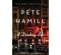 Pete Hamill A Drinking Life (Tascabile)