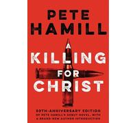 Pete Hamill A Killing For Christ (Tascabile)