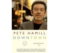 Pete Hamill Downtown (Tascabile)