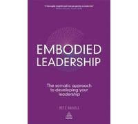Pete Hamill Embodied Leadership (Copertina rigida)