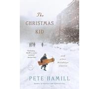 Pete Hamill The Christmas Kid (Tascabile)