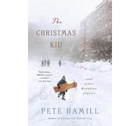 Pete Hamill The Christmas Kid (Tascabile)