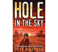 Pete Hautman Hole in the Sky (Tascabile)
