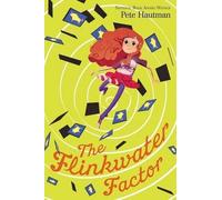 Pete Hautman The Flinkwater Factor, 1 (Copertina rigida) Flinkwater Chronicles
