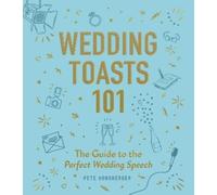 Pete Honsberger Wedding Toasts 101 (Copertina rigida)