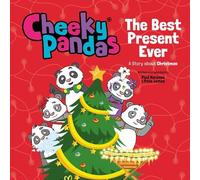 Pete James Cheeky Pandas: The Best Present Ever (Copertina rigida) Cheeky Pandas