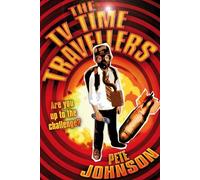 Pete Johnson The TV Time Travellers (Tascabile)