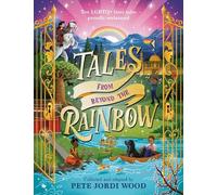 Pete Jordi Wood Tales from Beyond the Rainbow (Copertina rigida)