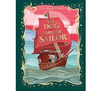 Pete Jordi Wood The Dog and the Sailor (Copertina rigida)